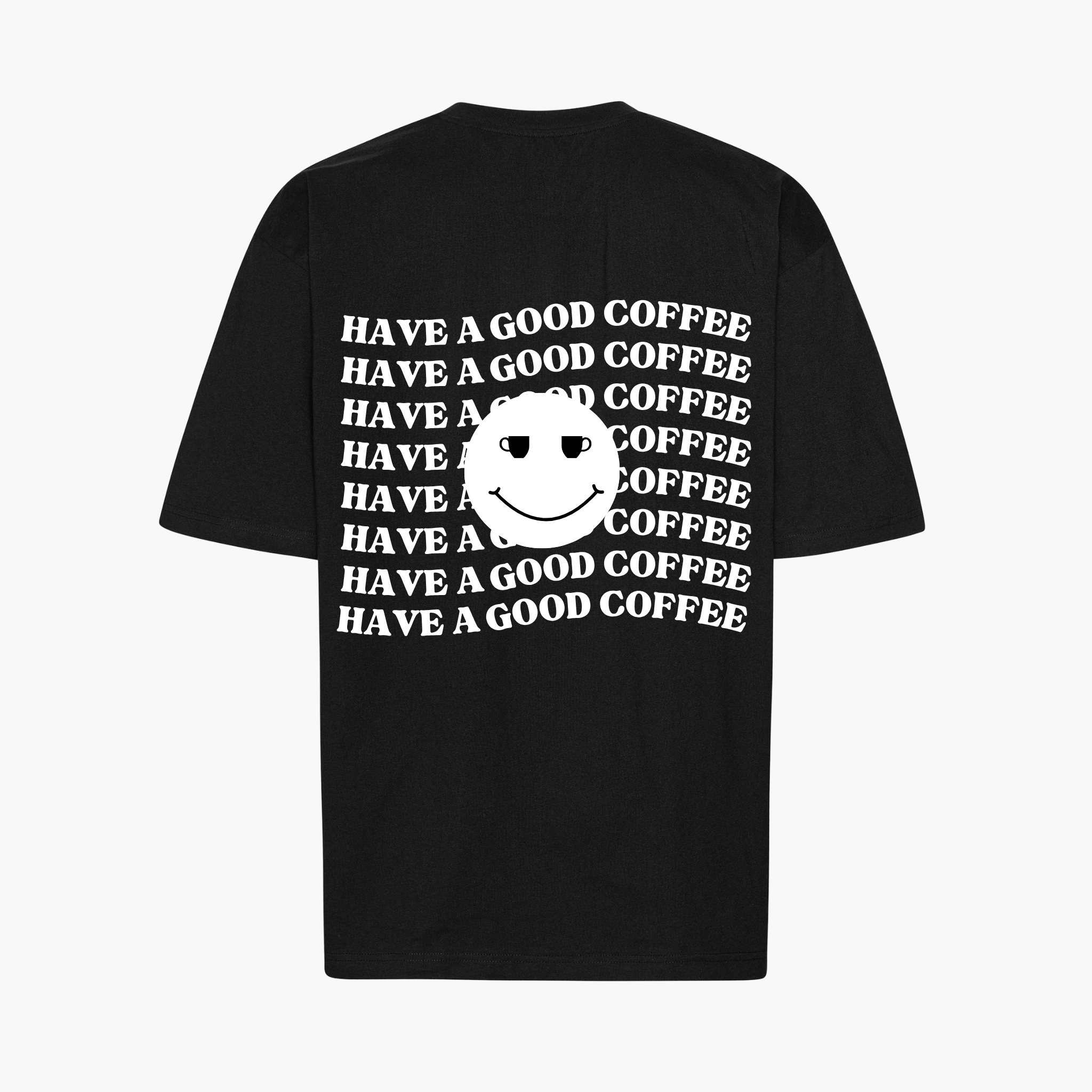 Oversize Shirt "Have A Good Coffee"