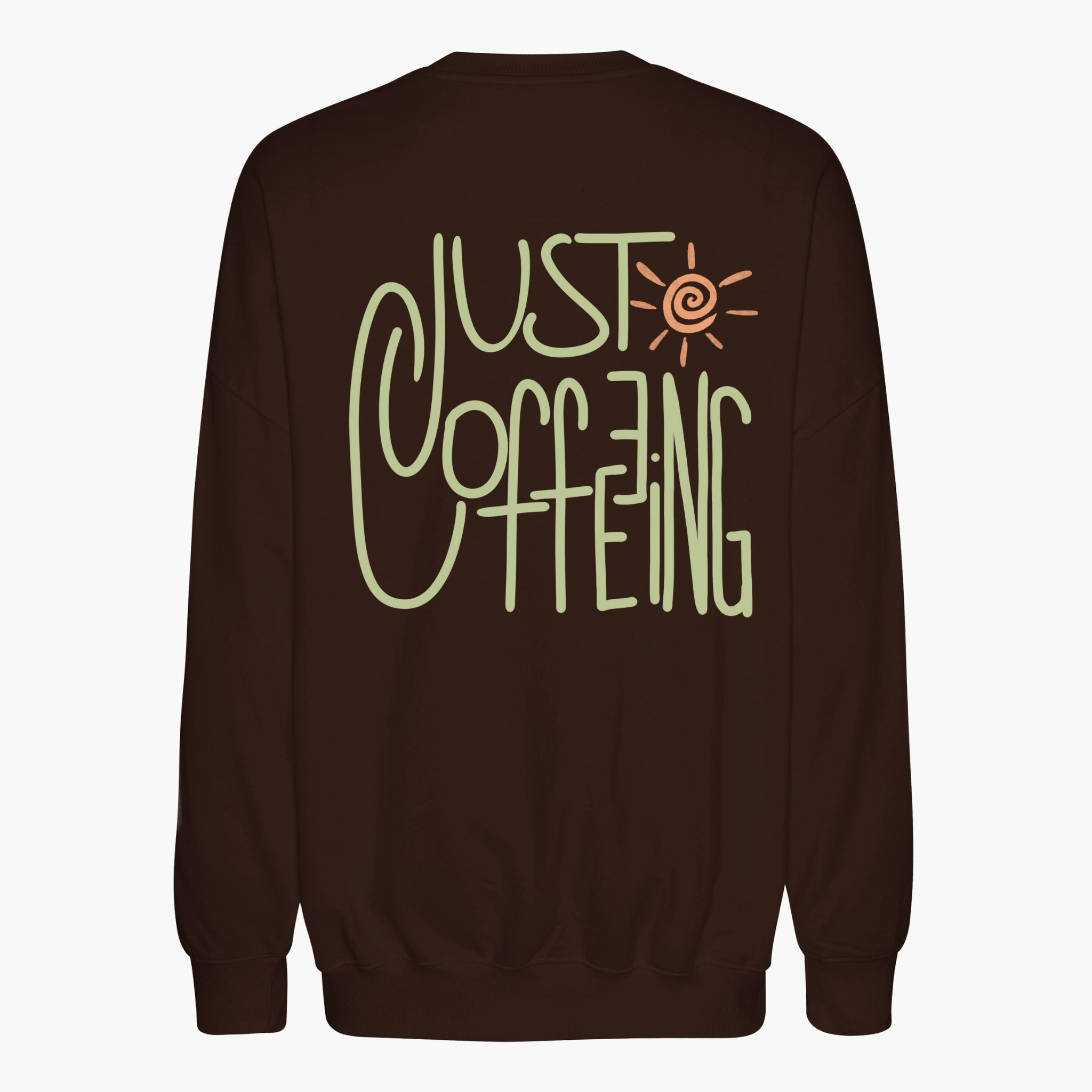Oversize Sweatshirt "Just Coffeeing"