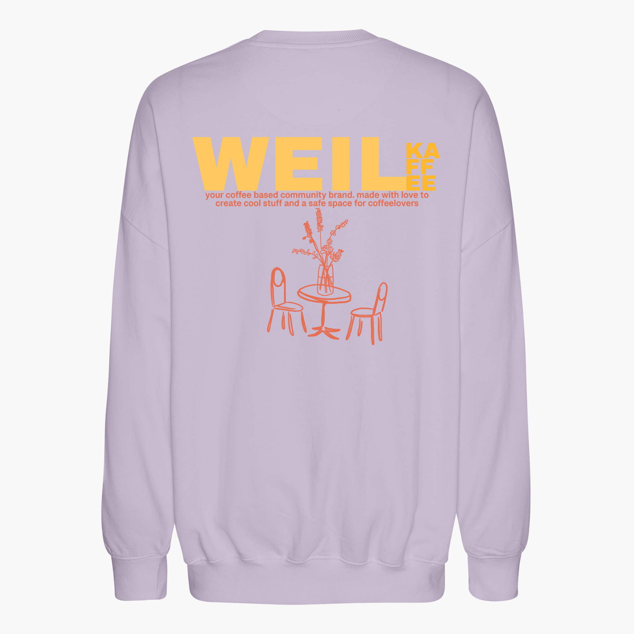 Oversize Sweatshirt "Weil Kaffee (Yellow Version)"