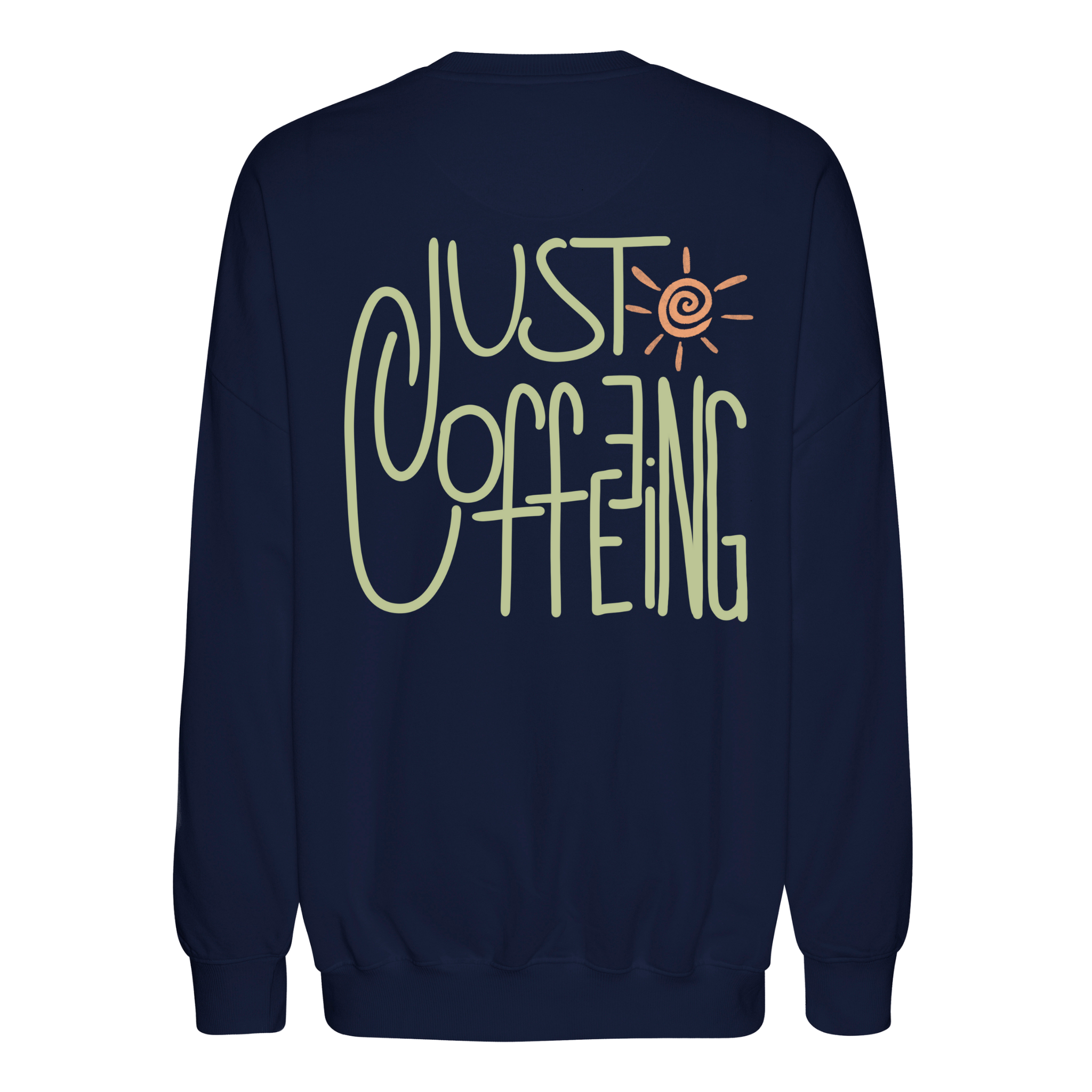 Oversize Sweatshirt "Just Coffeeing"