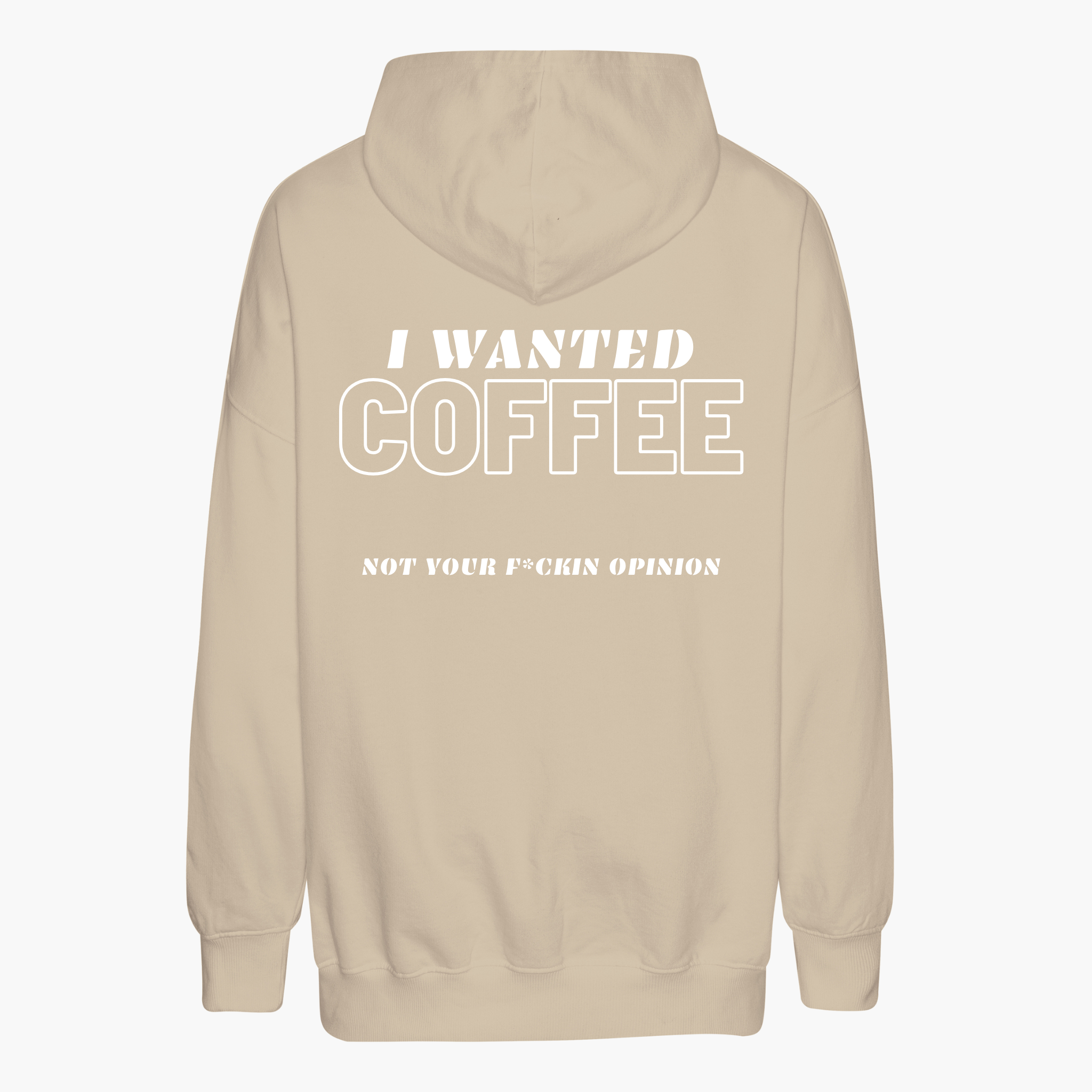 Oversize Hoodie "I Wanted Coffee"