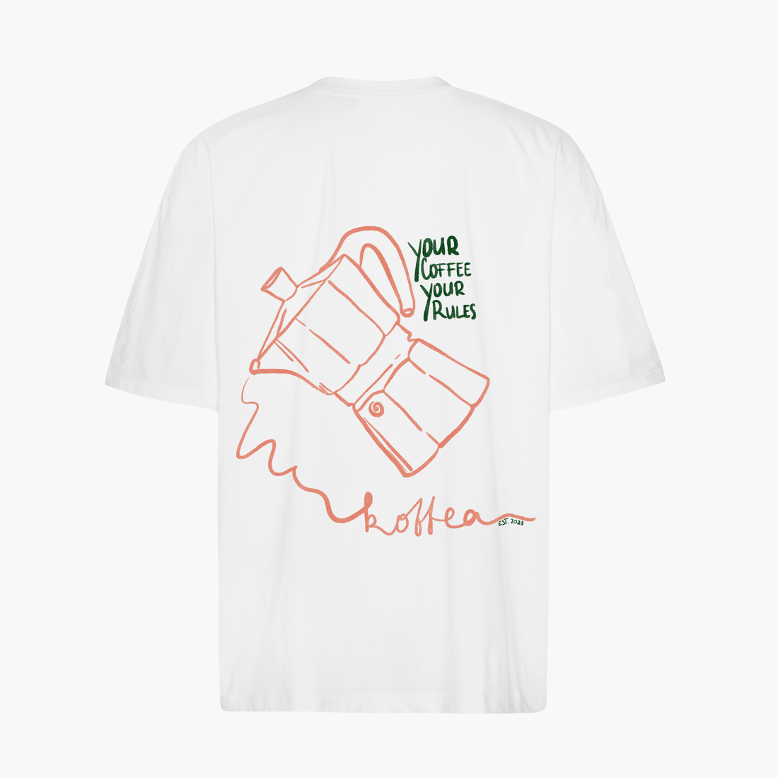Einzelpiece - Oversize Shirt - "Your Coffee Your Rules" White