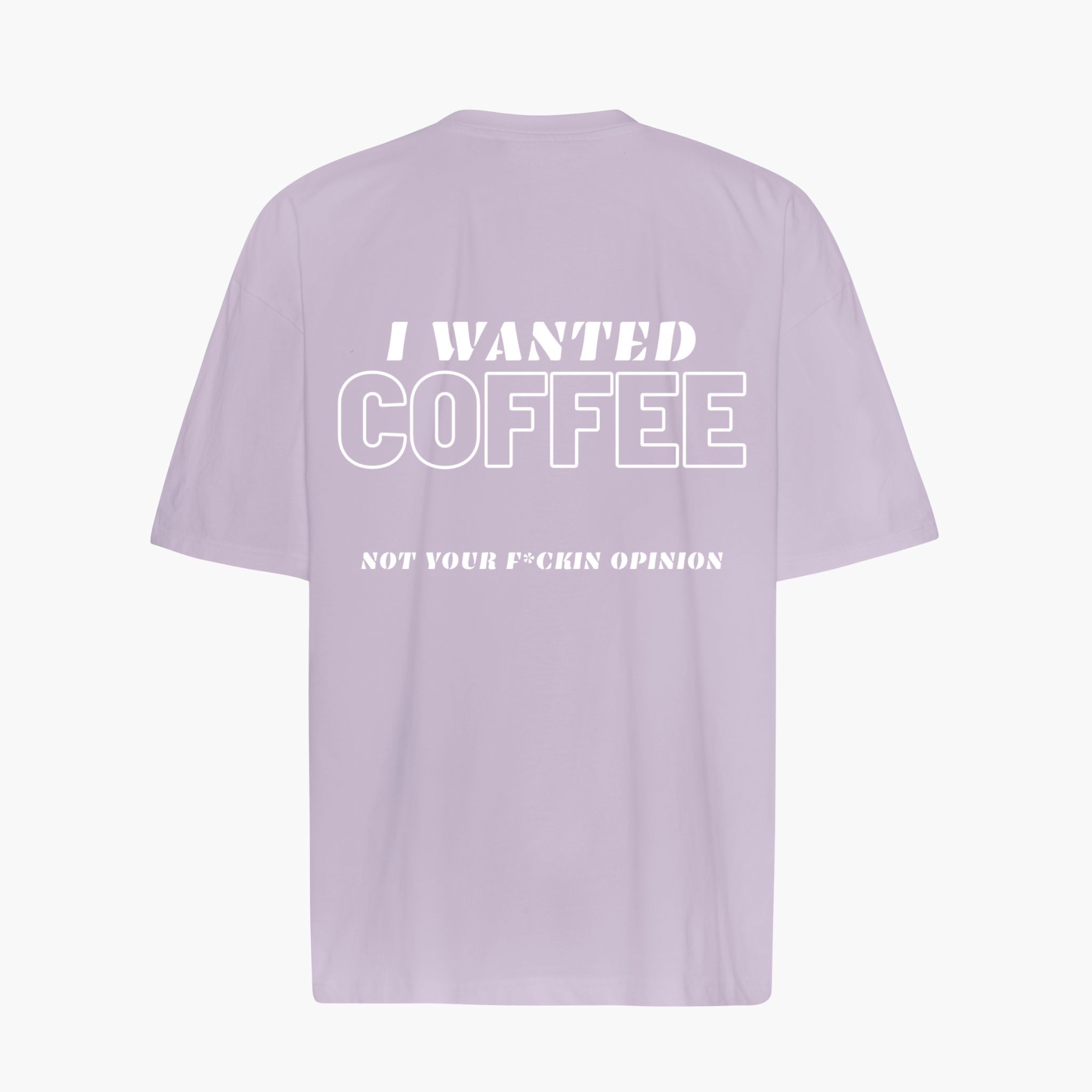 Oversize Shirt "I Wanted Coffee"