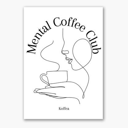 Mental Coffee Club - Poster
