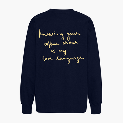 Unisex Oversize Longsleeve &quot;coffee order&quot;