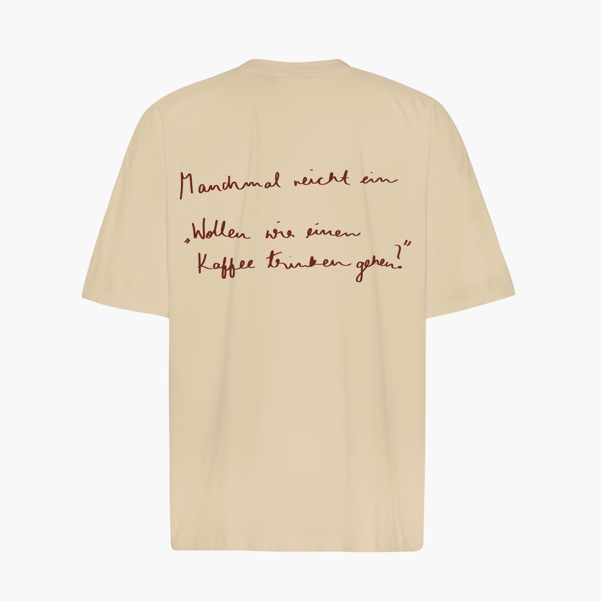 Einzelpiece - Oversize Shirt - "Kaffee Trinken"