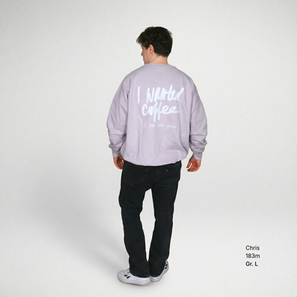 Unisex Oversize Sweatshirt "I Wanted Coffee (new version)"