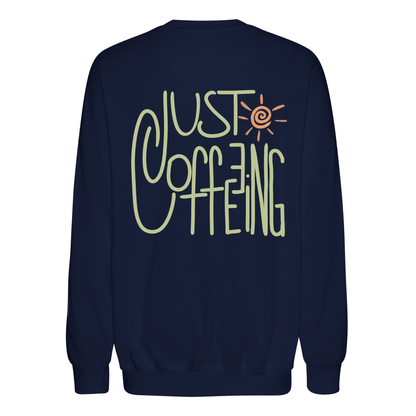 Unisex Oversize Sweatshirt &quot;Just Coffeeing&quot;