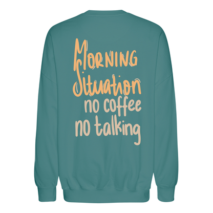 Unisex Oversize Sweatshirt &quot;Morning Situation&quot;