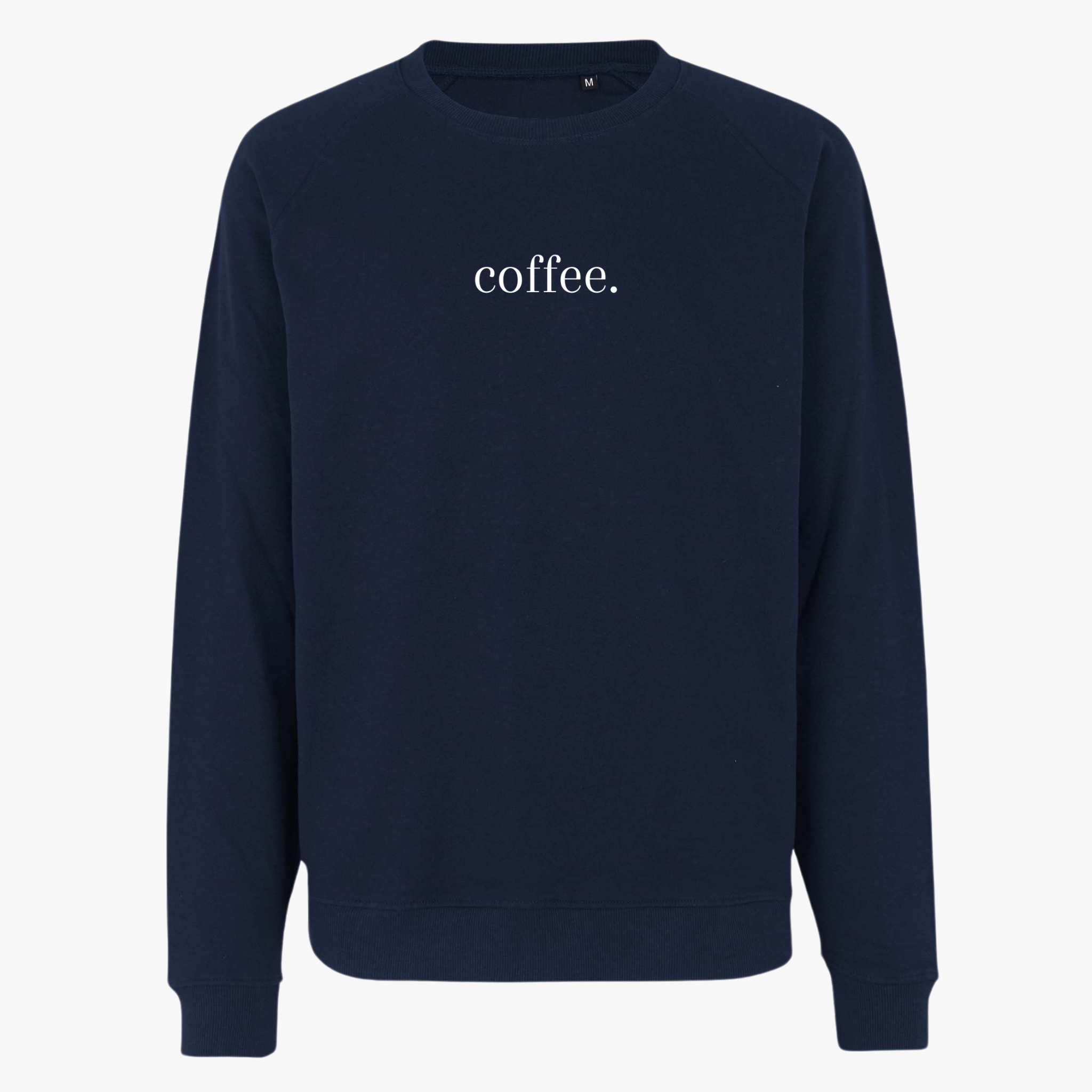 COFFEE. - Unisex Sweatshirt