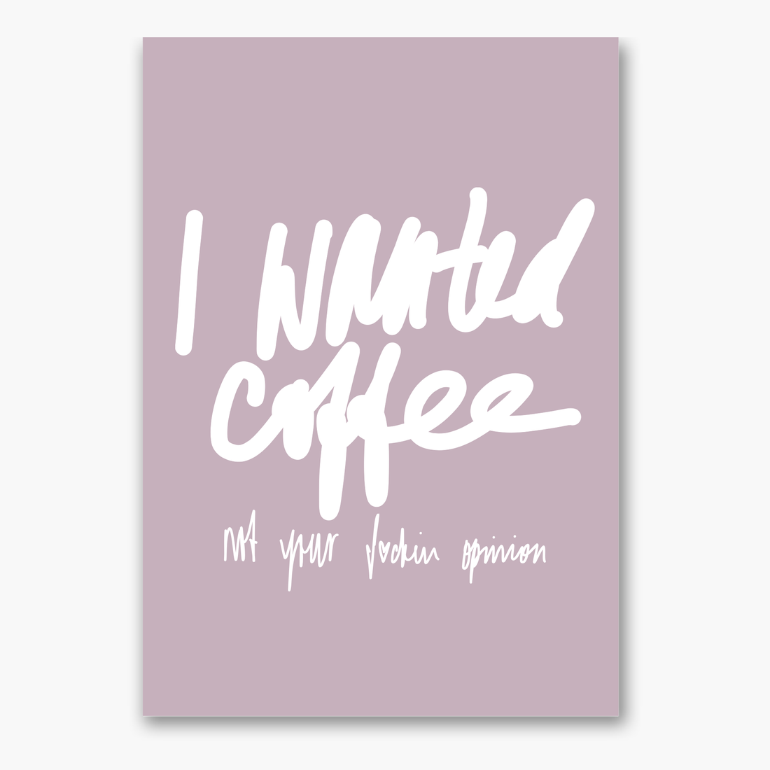 Postkarte "I Wanted Coffee (new version)"