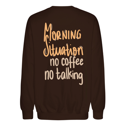 Unisex Oversize Sweatshirt &quot;Morning Situation&quot;