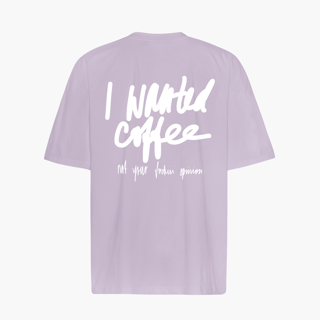Einzelpiece - Oversize Shirt - "I Wanted Coffee New Version" Dusty Purple