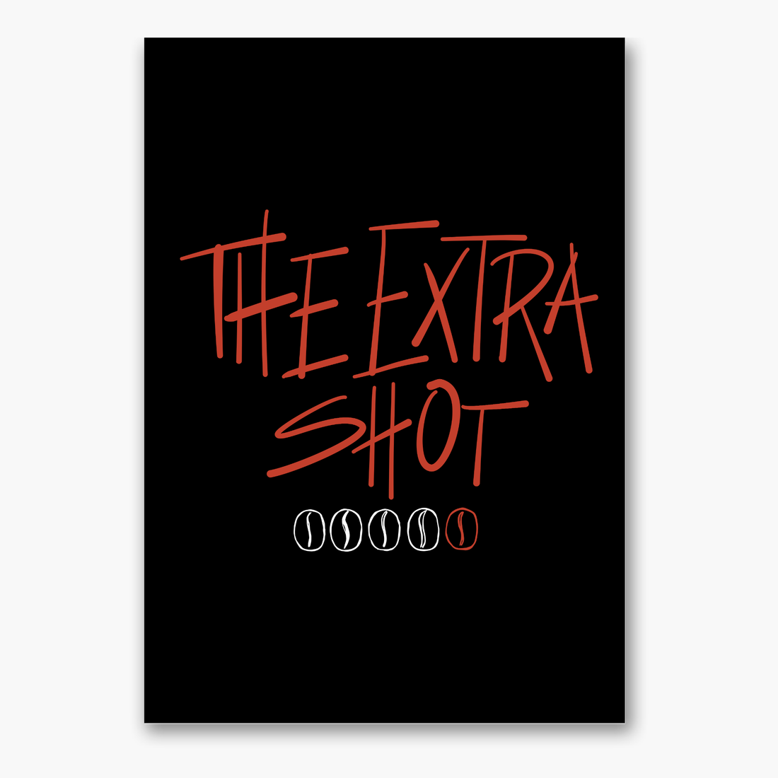 Poster "Extra Shot"