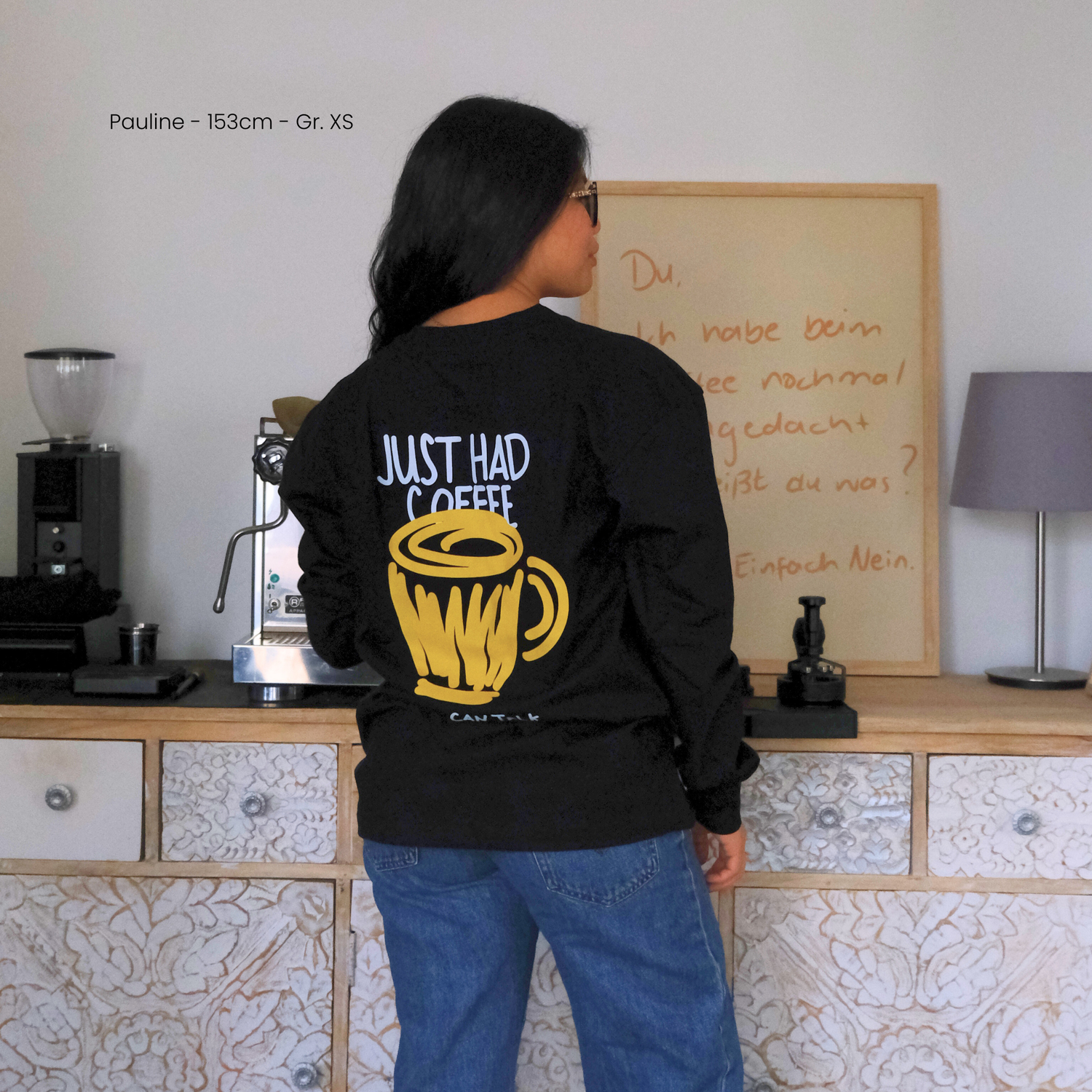 Unisex Oversize Longsleeve &quot;JUST HAD COFFEE&quot;