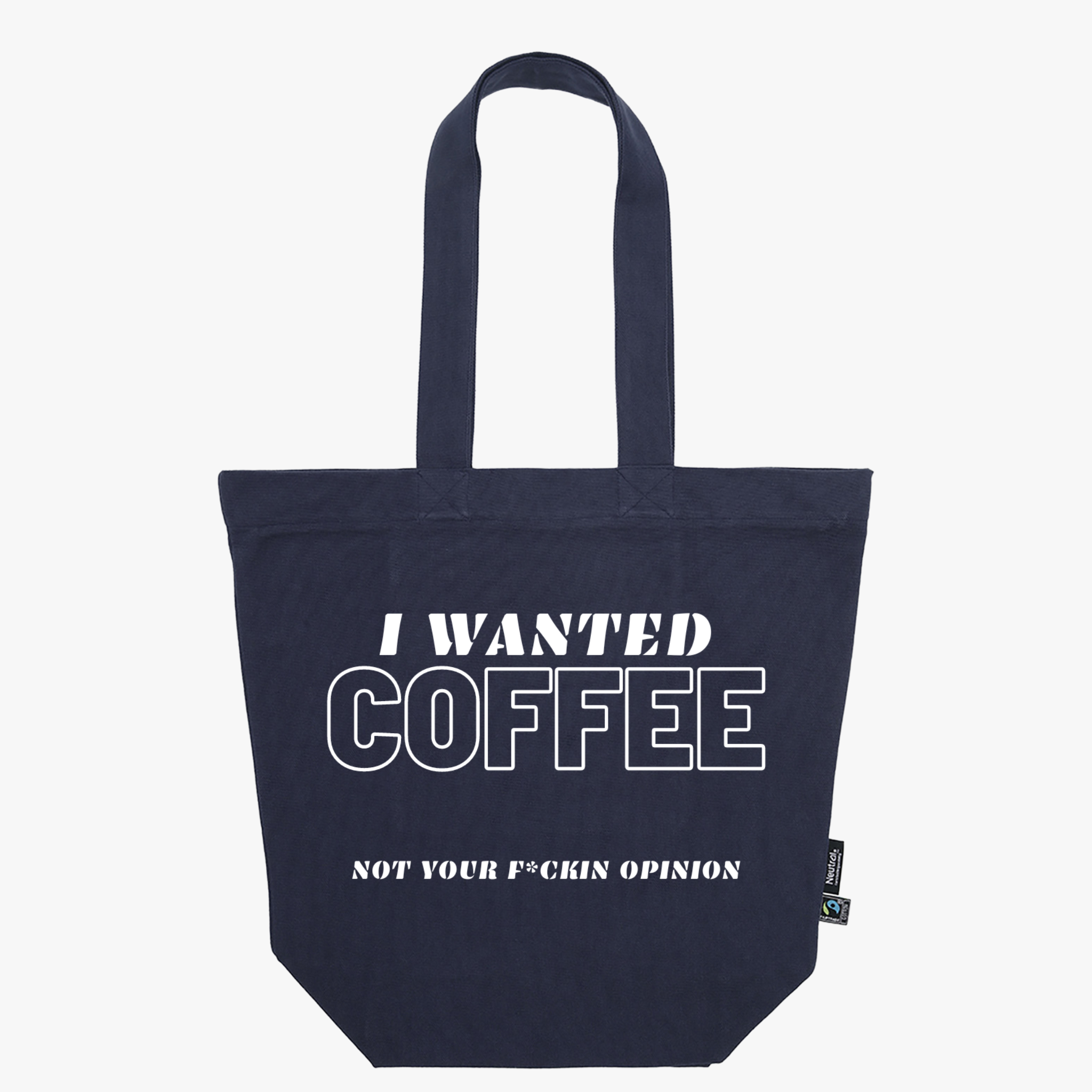 I WANTED COFFEE - ZIPPER BAG