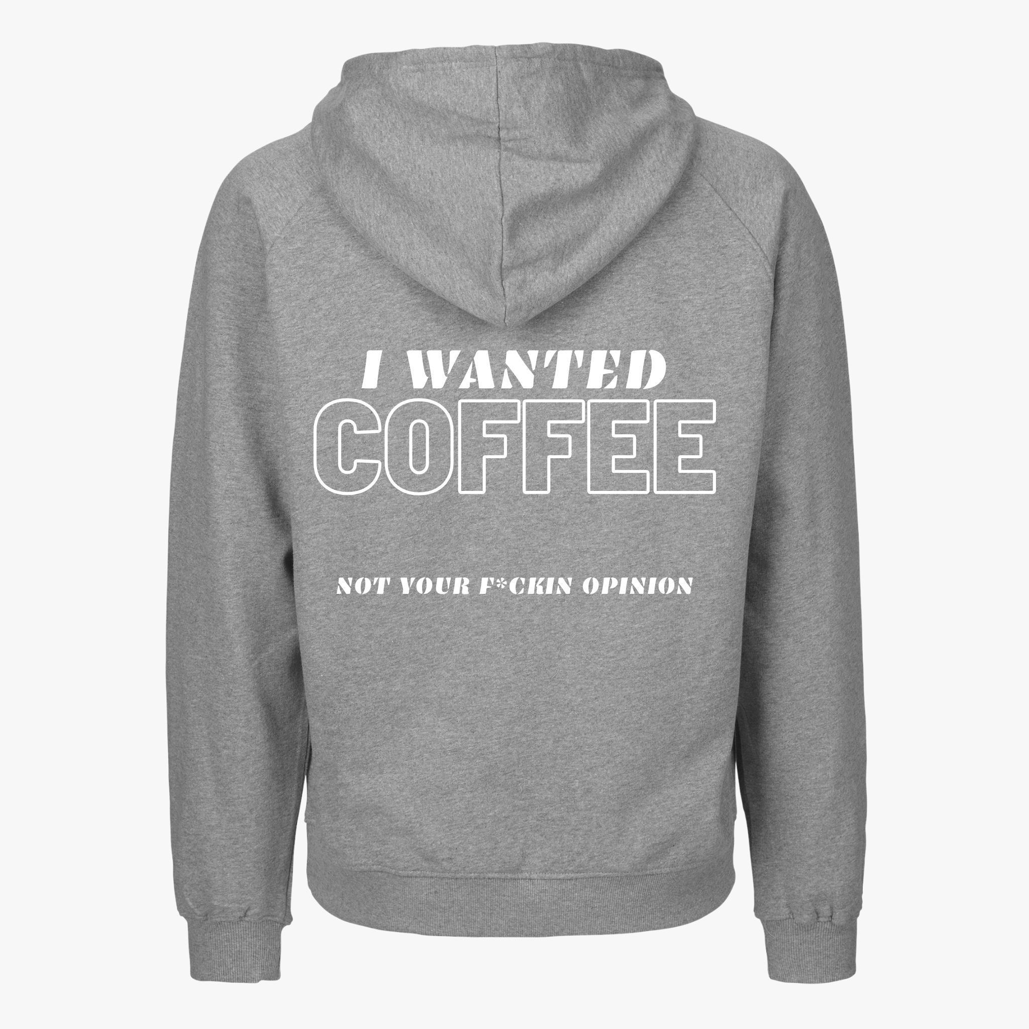 I WANTED COFFEE - Unisex Hoodie