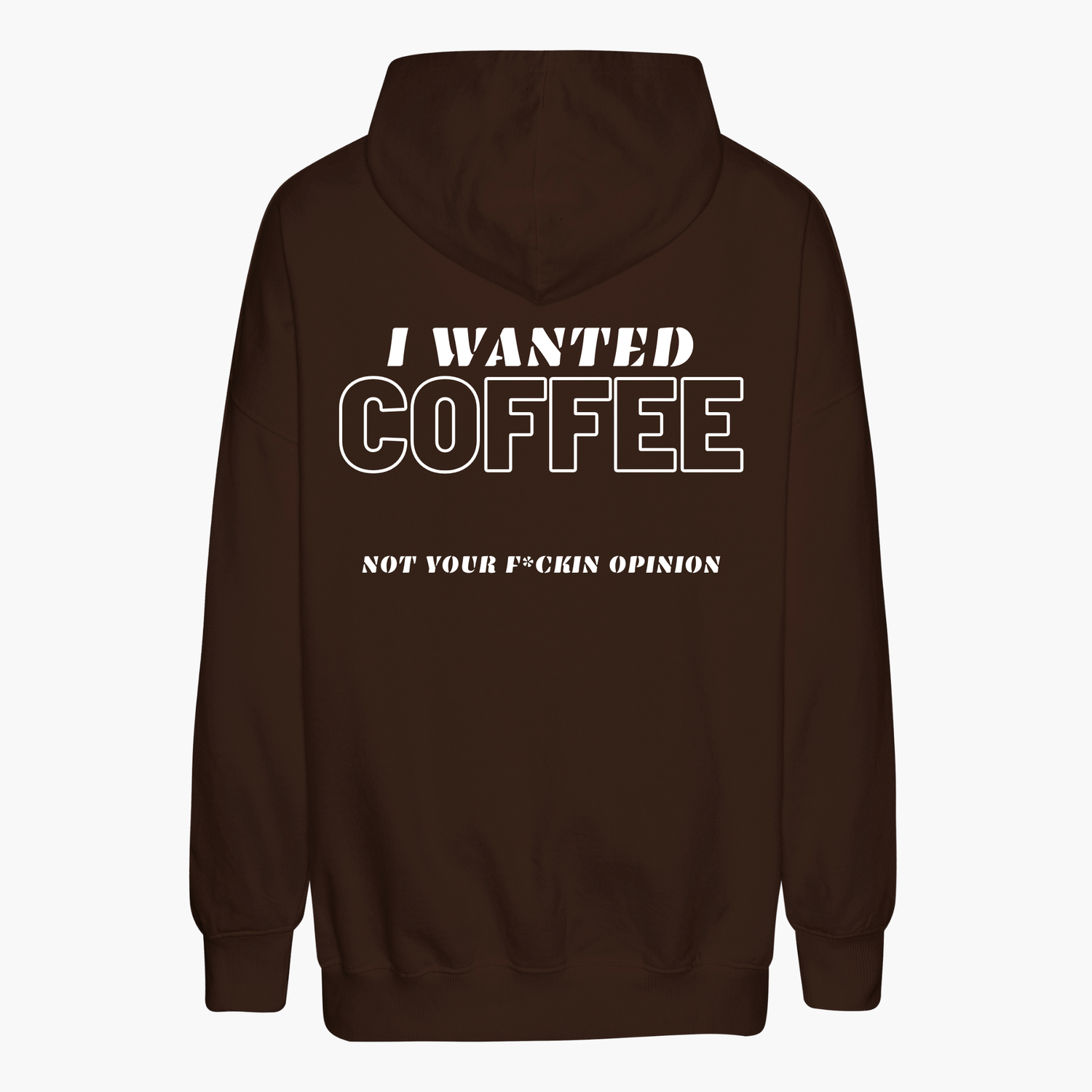 Einzelpiece - Oversize Hoodie - "I Wanted Coffee" Brown
