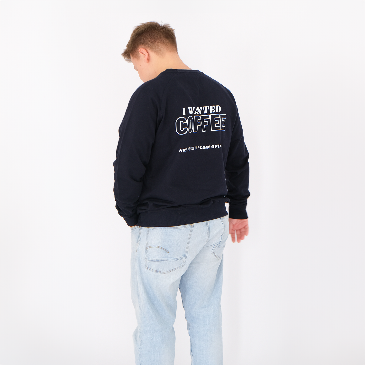 I WANTED COFFEE - Unisex Sweatshirt
