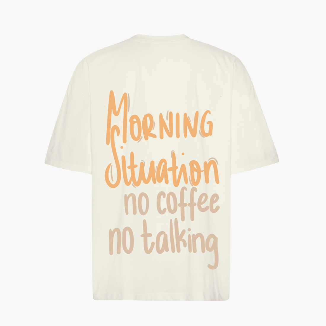 Unisex Oversize Shirt &quot;MORNING SITUATION&quot;