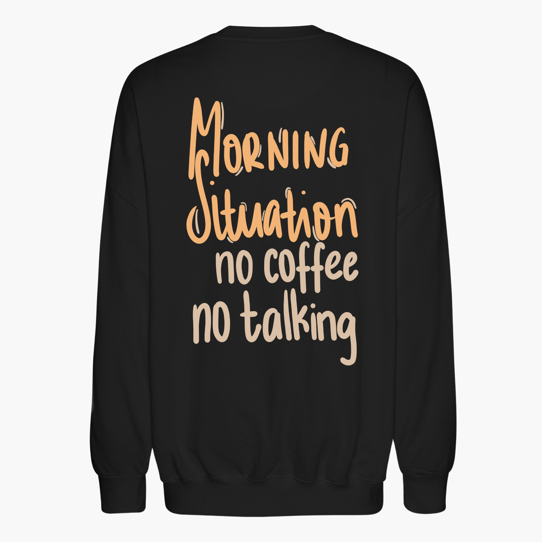 Oversize Sweatshirt "Morning Situation"